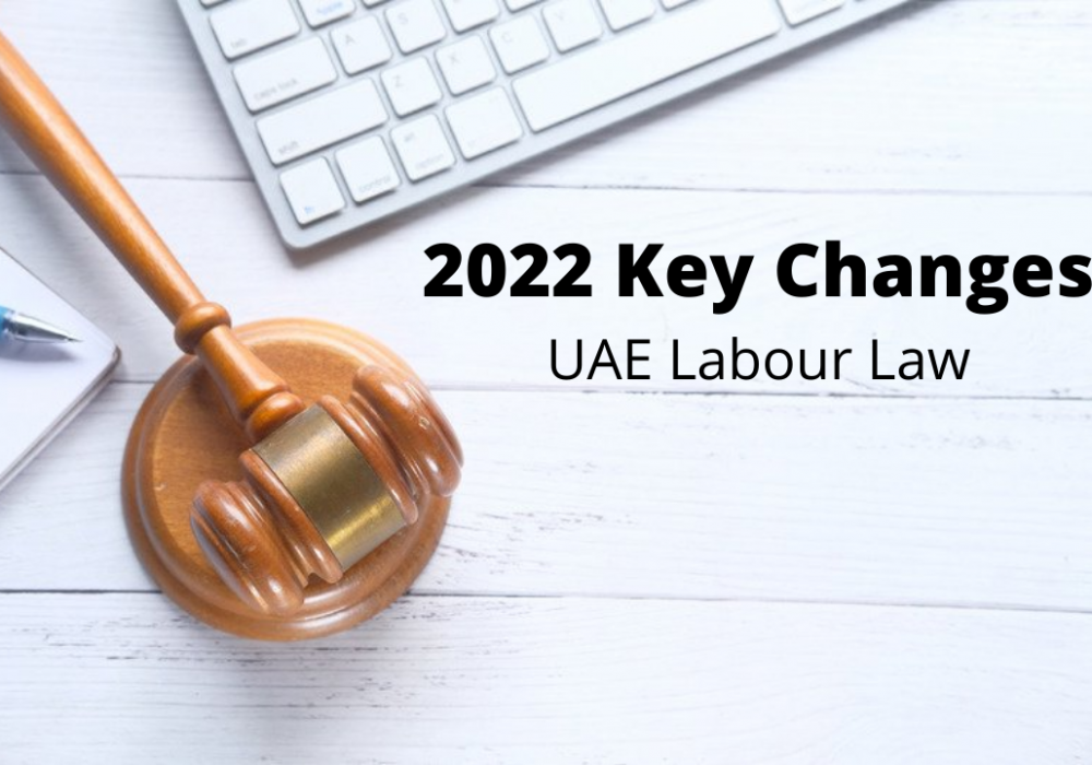 UAE Labour Law - Key Changes in 2022