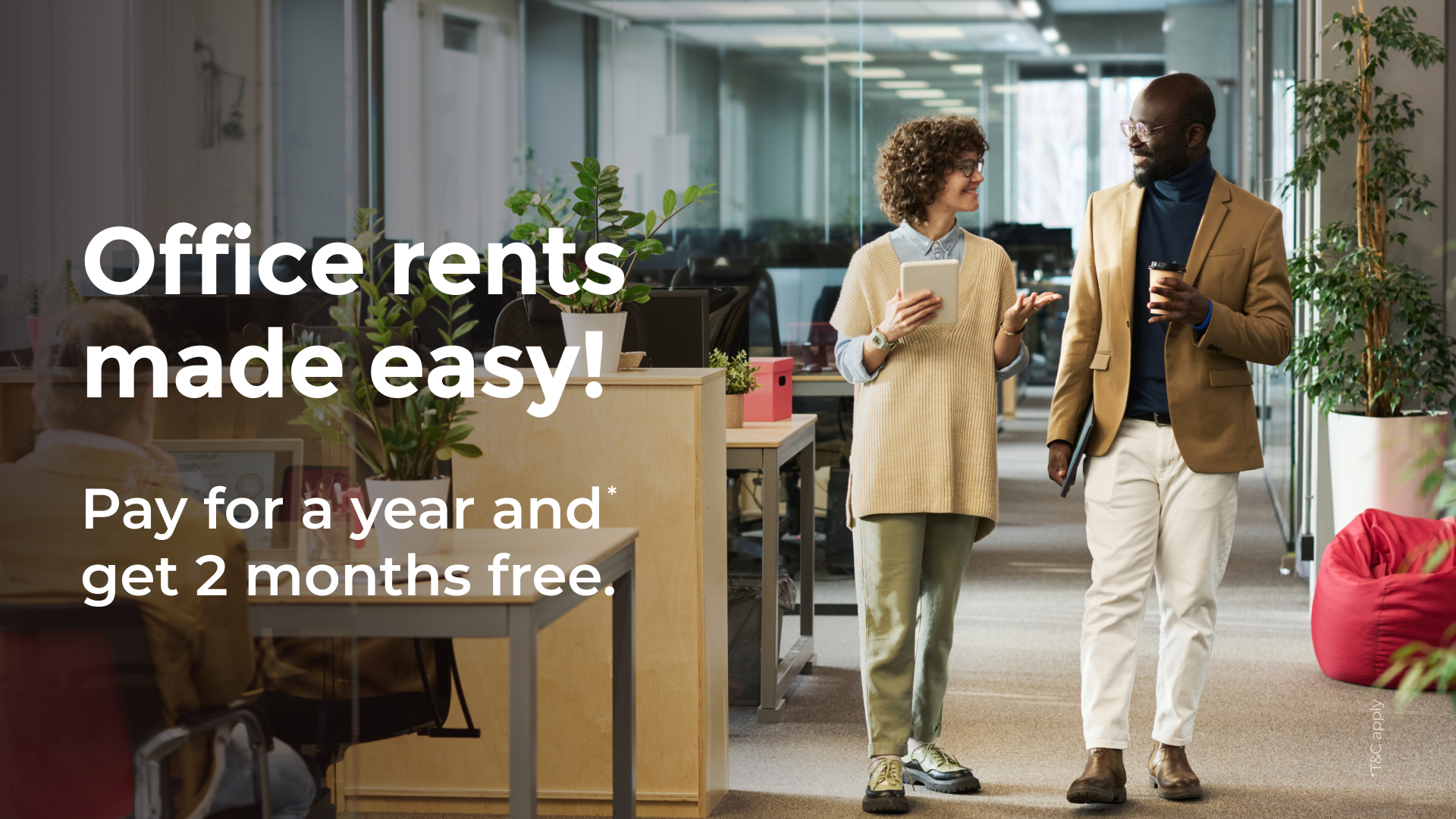 Book Your Office Space for 12 Months and Get 2 Months Free! 